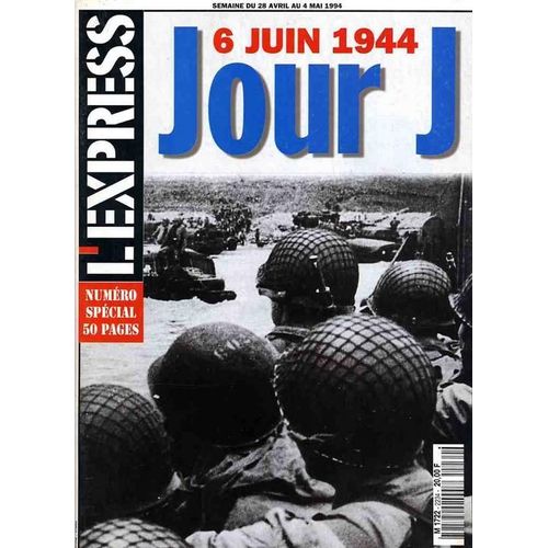 L'express Hors-Série  N° 2234 : Jour J - 6 Juin 1944 -