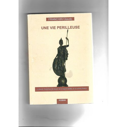 Une Vie Perilleuse