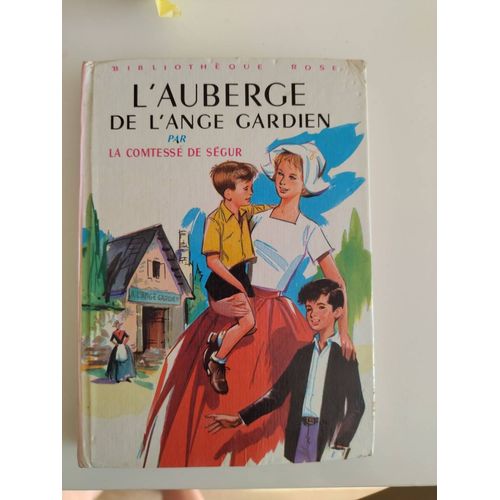 L Auberge De L Ange-Gardien - Collection Bibliotheque Rose Illustree.