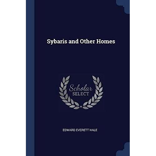 Sybaris And Other Homes