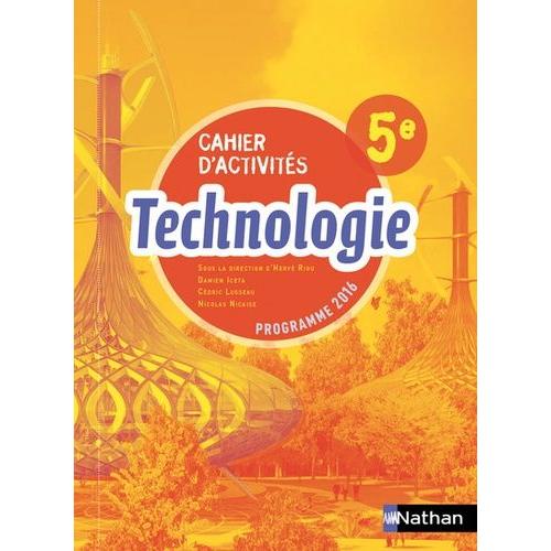 Technologie 5e - Cahier D'activités