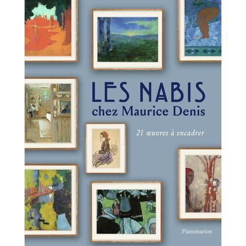 Les Nabis Chez Maurice Denis - 21 Reproductions À Encadrer