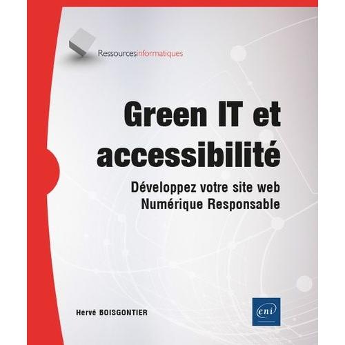 Green It Et Accessibilité - Développez Votre Site Web Numérique Responsable