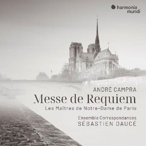 André Campra: Messe De Requiem & Les Maîtres De Notre-Dame De Paris - Cd Album
