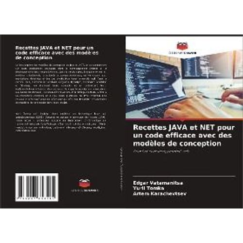 Recettes Java Et Net Pour Un Code Efficace Avec Des Modèles De Conception