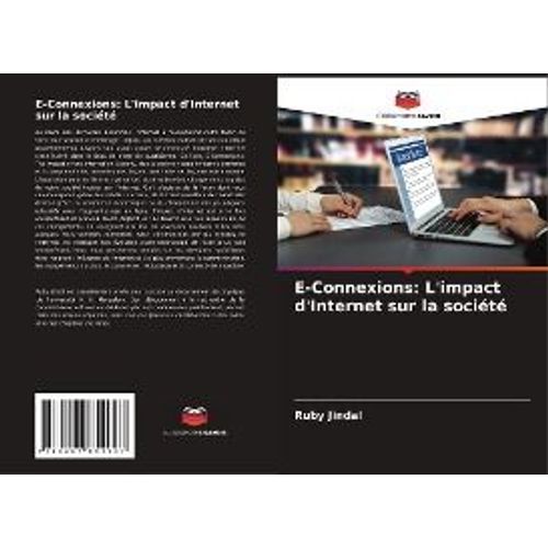 E-Connexions: L'impact D'internet Sur La Société