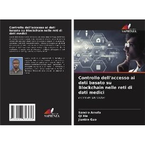 Controllo Dell'accesso Ai Dati Basato Su Blockchain Nelle Reti Di Dati Medici