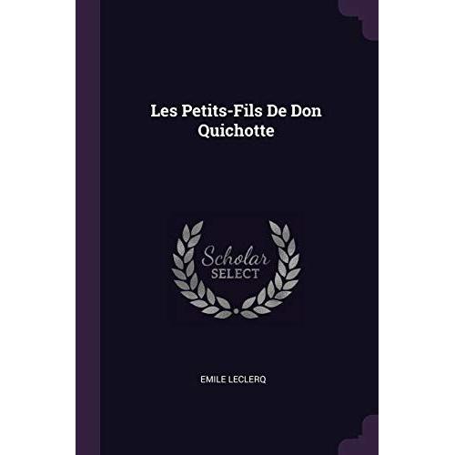 Les Petits-Fils De Don Quichotte