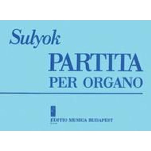 Sulyok - Partita Per Organo Su Un Canto Antico Ungherese