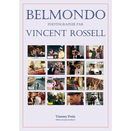 Belmondo Photographié Par Vincent Rossell