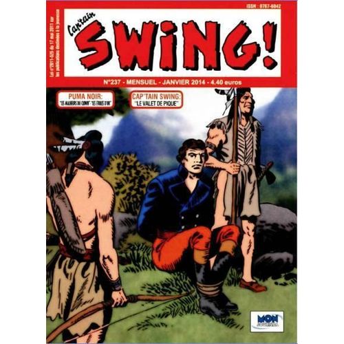 Cap'tain ( Capt'ain / Captain ) Swing ( 2ème Série ) # 237 ( Janvier 2014 ) : " Le Valet De Pique " (+ Puma Noir : " Les Malheurs Du Clown " - " Les Étoiles D'or " )