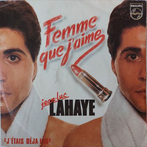 Jean-Luc Lahaye - Femme Que J'aime