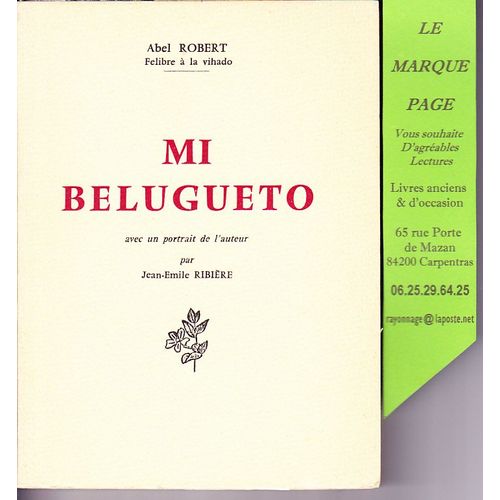 Mi Belugueto - Edition Originale Avec Envoi De L'auteur
