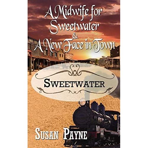 A Midwife For Sweetwater And A New Face In Town