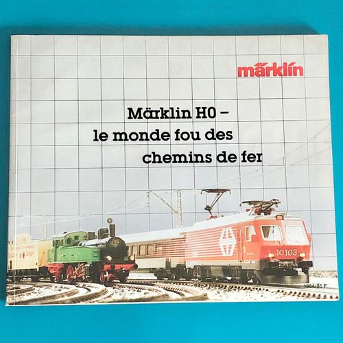 Catalogue Trains Marklin Ho 1/87 Annees 1984/85-Marklin