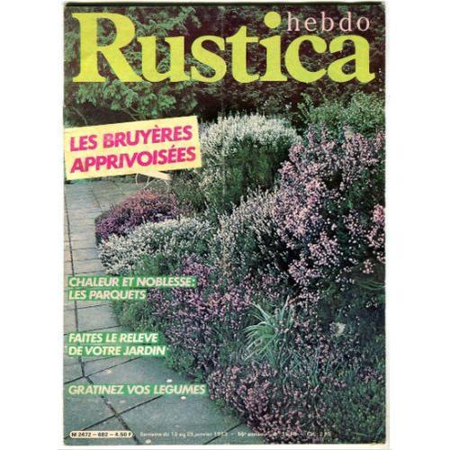 Rustica - N°682 : Les Bruyères Apprivoisées