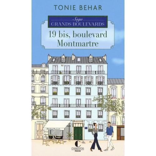 Saga Grands Boulevards Tome 1 - 19 Bis, Boulevard Montmartre   de Behar Tonie  Format Poche 