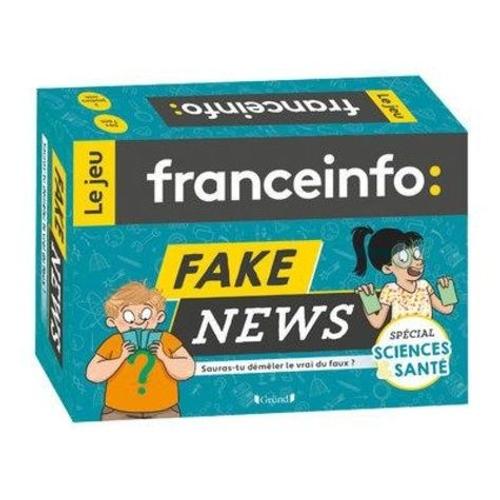 Fake News - Le Jeu France Info Sciences Et Santé