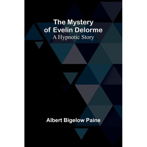 The Mystery Of Evelin Delorme