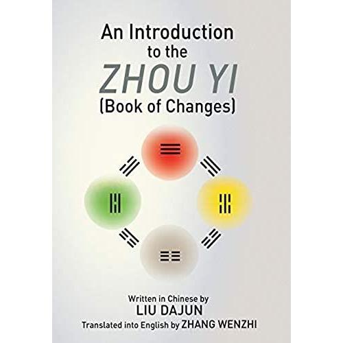 An Introduction To The Zhou Yi (Book Of Changes)