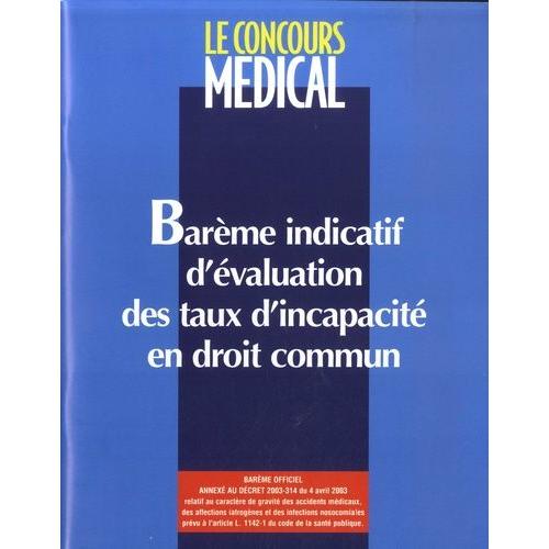 Barème Indicatif D'évaluation Des Taux D'incapacité En Droit Commun