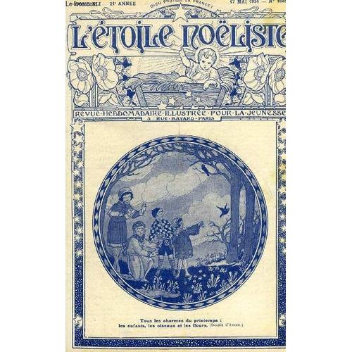 L Étoile Noëliste N° 1045 - En Seine Et Marne, La Blanche Armure Par Jean Rosmer, L Abbé H. Bremond (1865-1933), La Traversée De Marinette (Suite) Par Léon Lambry, Marjolaine Et Son Chevalier (Suite)(...)