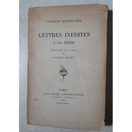 Lettres Inédites À Sa Mère.
