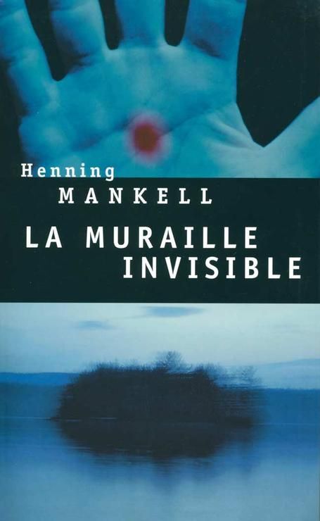 La Muraille Invisible