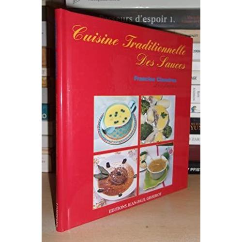 Cuisine Traditionnelle : Les Sauces