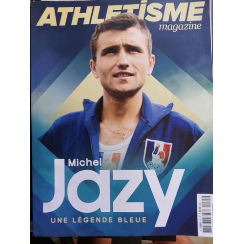 Athletisme Magazine N°602 De 2024 / Michel Jazy