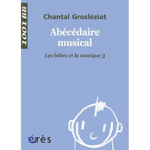Les Bébés Et La Musique - Volume 3, Abécédaire Musical