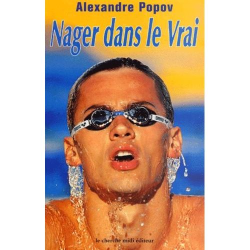Nager Dans Le Vrai