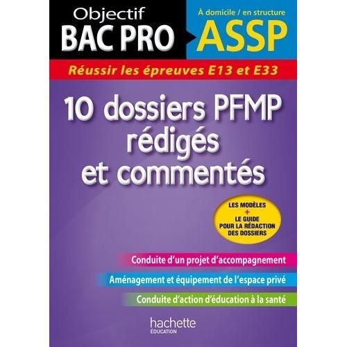 10 Dossiers Pfmp Rediges Et Commentes Reussir Les Epreuves E13 Et E33 Rakuten