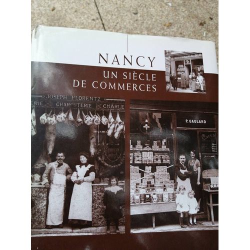 Nancy Un Siècle De Commerces