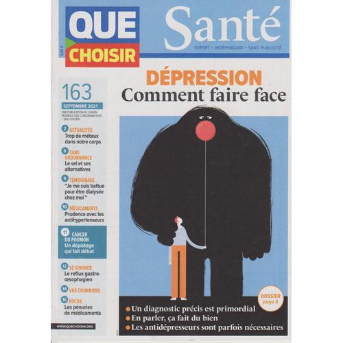 Que Choisir Santé N°163 Dépression Comment Faire Face,Métaux Dans Le Corps,Cancer Du Poumon,Sep 2021