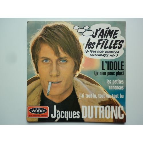 Jacques Dutronc 45tours Ep Vinyle J'aime Les Filles (Si Vous Êtes Comme Ça Téléphonez Moi) Mint