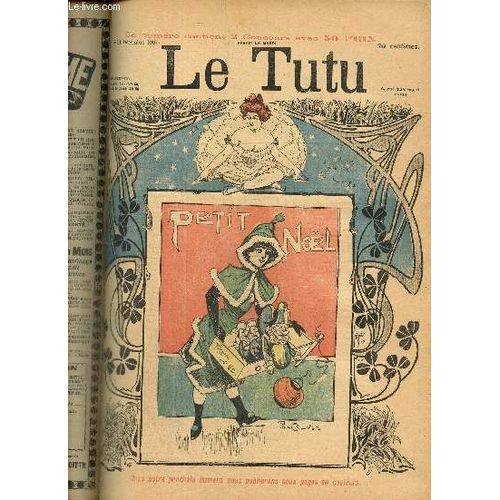 Le Tutu, N°41 (31 Décembre 1901) : Franck & Rosette, Ou Le Journal D Un Homme Simple / Réponse Topique / Air De Famille / Un Mot De Barrière / Oh ! Les Femmes ! / Vanité /...