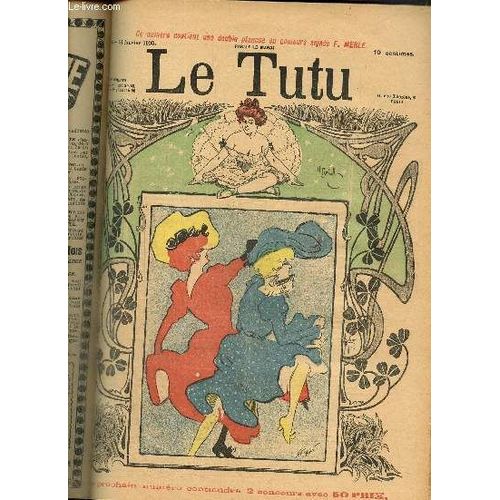 Le Tutu, N°44 (21 Janvier 1902) : Franck & Rosette, Ou Le Journal D Un Homme Simple / Petites Annonces Du Mardi / Intransigeance / Prima Donna / Une Publication / Discussion Politique /...