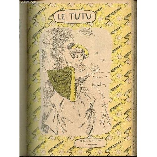 Le Tutu, N°70 (22 Juillet 1902) : Etude Parisienne / Provisions Pour L Hiver / A L Exposition / Consolant / Sur La Plage À Trouville / Au Fort De La Pluie Le Fort De La Halle / Gaffe /...