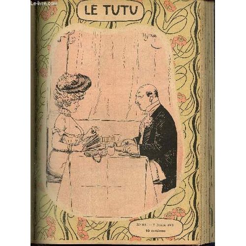 Le Tutu, N°81 (7 Octobre 1902) : Sévère Et Triste / Au Marché / Les Mots / En Chemin De Fer / Preuve Indéniable / Pudibonderie Maritime / Vantardise / A Chacun Sa Besogne /...