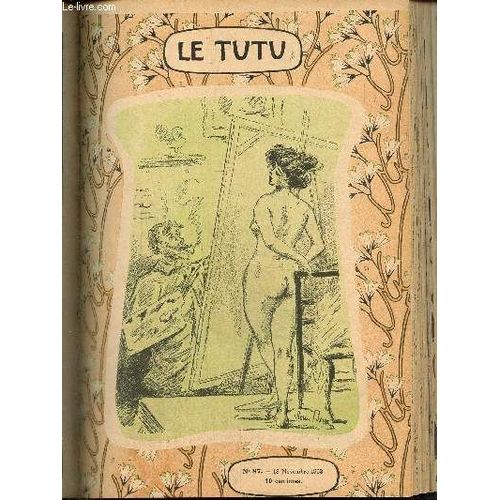 Le Tutu, N°87 (18 Novembre 1902) : Quatrain / Sport D Intérieur / Il Y A Chauffeur Et Chauffeur / Sagesse / A L École De Médecine / Incorrigible / Aux Examens / Moderne / Trop Exigeante /...