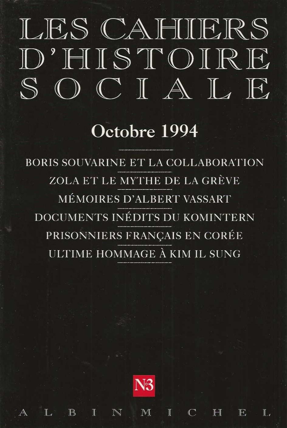 Les Cahiers D' Histoire Sociale , N°3 , Octobre 1994