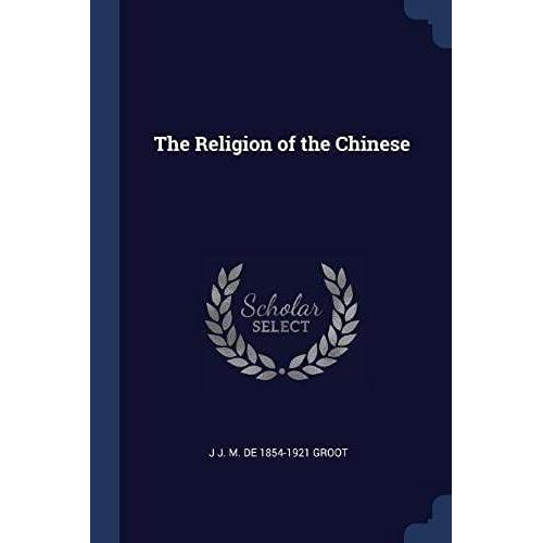 The Religion Of The Chinese