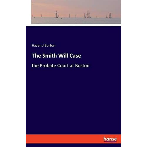 The Smith Will Case