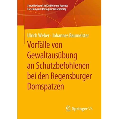 Vorfälle Von Gewaltausübung An Schutzbefohlenen Bei Den Regensburger Domspatzen