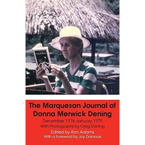 The Marquesan Journal Of Donna Merwick Dening