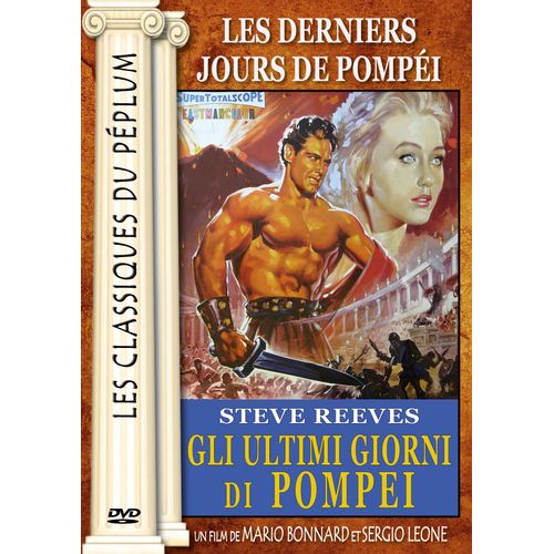Les Derniers Jours De Pompéi (Les Classiques Du Péplum)