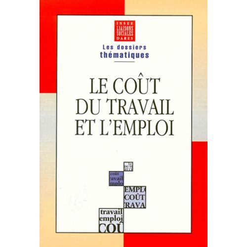 Le Coût Du Travail Et De L'emploi