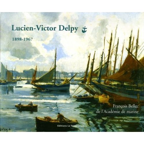 Lucien-Victor Delpy - 1898-1967