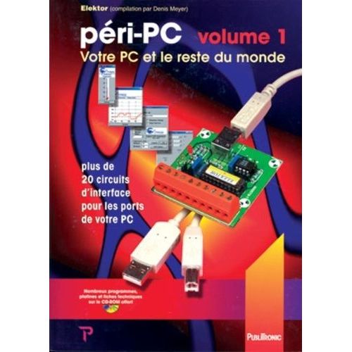 Péri-Pc - Tome 1, Votre Pc Et Le Reste Du Monde (1 Cd-Rom)